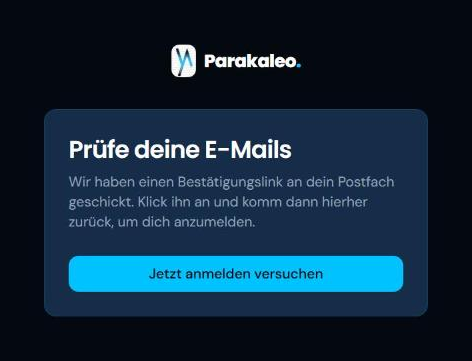 Die Seite „E-Mail prüfen“, die mitteilt, dass ein Bestätigungslink an Ihr Postfach unterwegs ist.