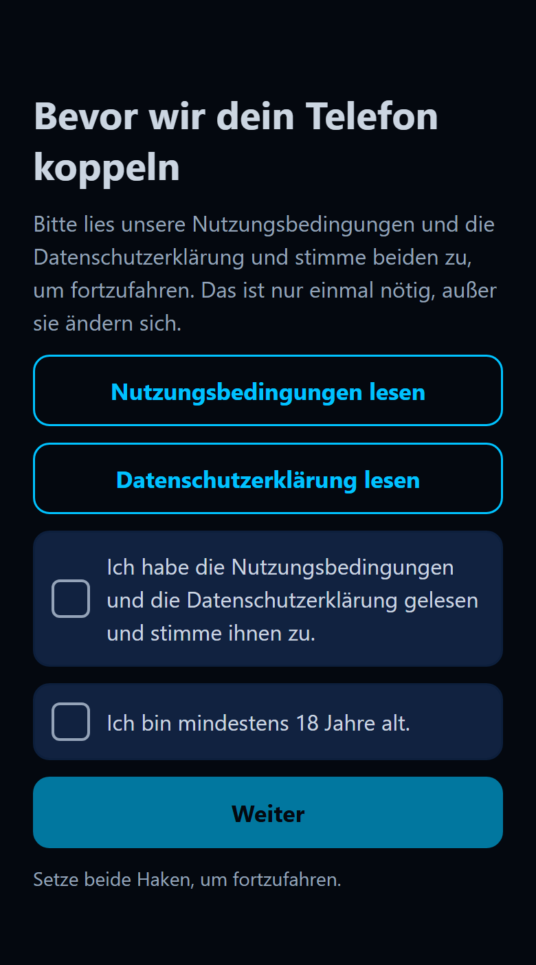 App-Bildschirm mit zwei Schaltflächen zum Lesen der Nutzungsbedingungen und der Datenschutzerklärung, zwei leeren Kontrollkästchen (zustimmen und mindestens 18 Jahre alt) und der Schaltfläche Weiter.