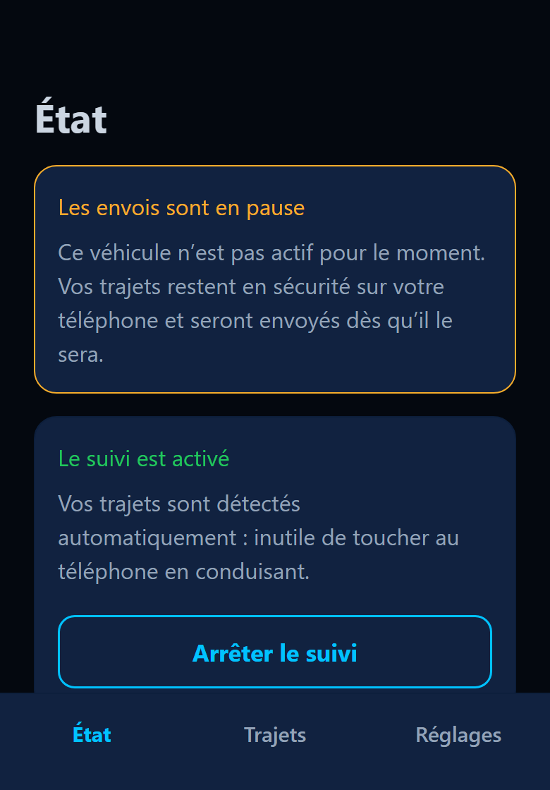 Écran État de l'application avec l'avis que les envois sont en pause parce que le véhicule n'est pas actif.